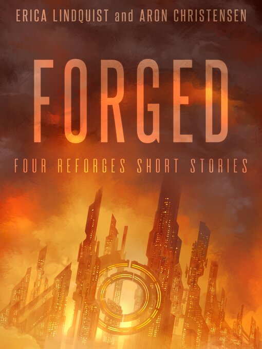 Title details for Forged by Erica Lindquist - Available